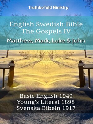 cover image of English Swedish Bible--The Gospels IV--Matthew, Mark, Luke & John